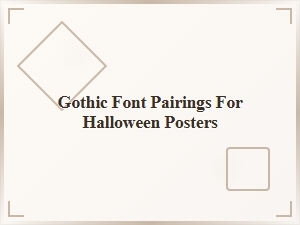 Gothic Font Duos for Halloween Posters